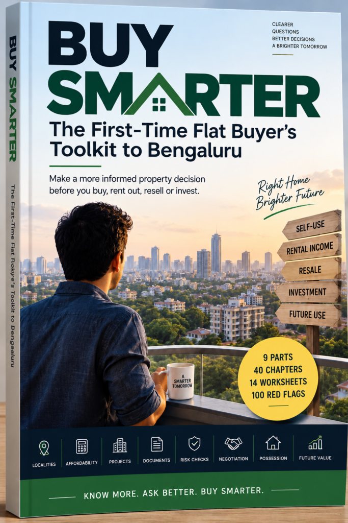Buy Smarter — The First-Time Flat Buyer's Guide to Bengaluru